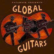 Putumayo - Global Guitars by Putumayo (2026) [Hi-Res]