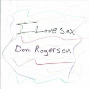 Don Rogerson - I Love Sex (2020)