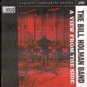 The Bill Holman Band - A View From The Side (1996) CD Rip