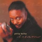 Philip Bailey - Dreams (1999)