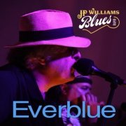 JP Williams Blues Band - Everblue (2018)