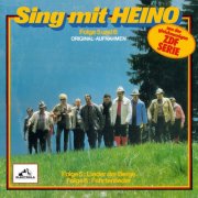 Heino - Sing mit Heino Folge 5 & 6: Lieder der Berge / Fahrtenlieder (1977/2025)