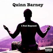 Quinn Barney - I Feel Exposed (2019) Hi Res