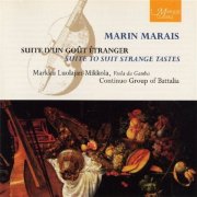 Markku Luolajan-Mikkola - Marin Marais: Suite D'un Gout Etranger (2007)