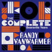 Randy Vanwarmer - The Complete Bearsville Years (2019)