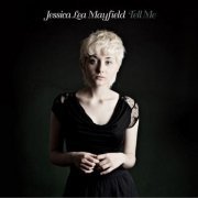 Jessica Lea Mayfield - Tell Me (2011)