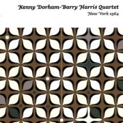 Kenny Dorham & Barry Harris Quartet - New York (1964)