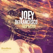 Joey DeFrancesco - Trip Mode (2015) [Hi-Res]