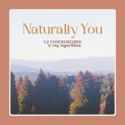 CJ Commerford, The Supertones - Naturally You (2024) [Hi-Res]