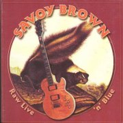 Savoy Brown - Raw Live' n' Blue (2001)