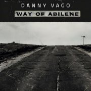 Danny Vago - Way of Abilene EP (2024) Hi-Res