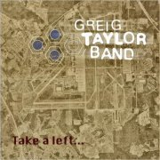 Greig Taylor Band - Take A Left (2026)