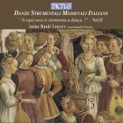 Anima Mundi Consort - Danze Strumentali Medievali Italiane, Vol. 2 (2012)