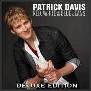 Patrick Davis - Red, White & Blue Jeans (Deluxe Edition) (2023)