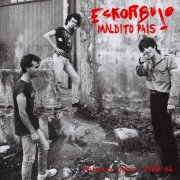 Eskorbuto - ¡Maldito País! Primera época 1982-84 (2010)