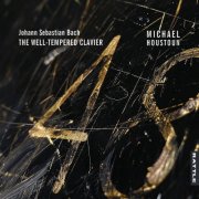Michael Houstoun - The Well-Tempered Clavier (2024) [Hi-Res]
