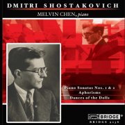 Melvin Chen - Shostakovich: Piano Works (2007)