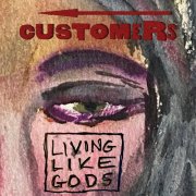 Customers - Living Like Gods EP (2026)