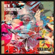 Sola Rosa - New Tomorrows (2025) [Hi-Res]