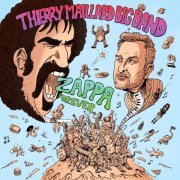 Thierry Maillard Big Band - Zappa Forever (2020)