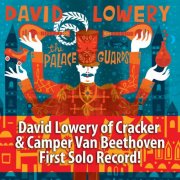 David Lowery - The Palace Guards (eMusic Bonus Version) (2011)