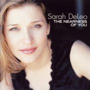 Sarah DeLeo - The Nearness of You (2005) FLAC