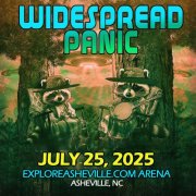 Widespread Panic - 2025-07-25 Exploreasheville.com Arena, Asheville, NC (2025)