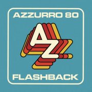 Azzurro 80 - Flashback (2025) [Hi-Res]