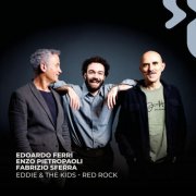 Enzo Pietropaoli, Fabrizio Sferra & Edoardo Ferri - Eddie & the Kids - Red Rock (2026) Hi-Res