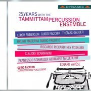 Guido Facchin - 25 Years with the Tammittam Percussion Ensemble (2012)