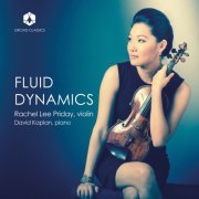 Rachel Lee Priday, David Kaplan - Fluid Dynamics (2024) [Hi-Res]