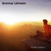 Jeremias Lehmann - Private Tendency (2019)