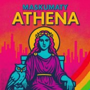 MASKUMATY - ATHENA ((Deluxe)) (2025) Hi-Res