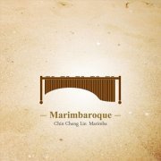 Chin Cheng Lin - Marimbaroque (2019)