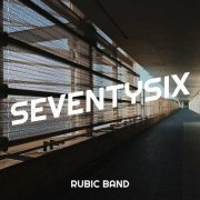 Rubic Band - Seventysix (2024)