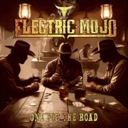 Electric Mojo - One for the Road (2025) [Hi-Res]