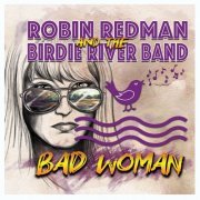 Robin Redman - Bad Woman (2021)