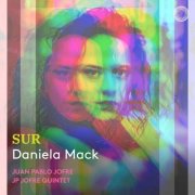 Daniela Mack, Eric Silberger, Amy Kang, Pablo Cafici, Chris Johnson, JP Jofre - Sur (2026) [Hi-Res]