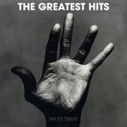 Miles Davis - The Greatest Hits (Remastered) (2025) Hi-Res