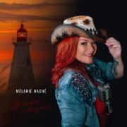 Mélanie Haché - Je rentre chez moi (2021)
