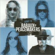 Babaux & The Peacemakers - Lucky 13 (2022) [CD Rip]