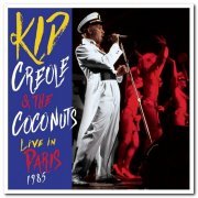 Kid Creole & The Coconuts - Live in Paris 1985 (2019)