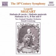 NZSO Chamber Orchestra, Donald Armstrong - Leopold Mozart: Sinfonia da caccia, Sinfonia pastorale & other sinfonias (1997)
