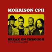 Morrison CPH - Break On Through - Live in Copenhagen 2024 (2025) [Hi-Res]