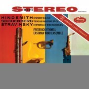 Eastman Wind Ensemble, Frederick Fennell - Hindemith: Symphony in B Flat; Schoenberg: Theme & Variations; Stravinsky: Symphonies for Wind (2014) [Hi-Res]