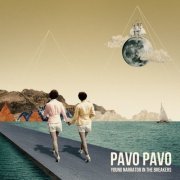 Pavo Pavo - Young Narrator In The Breakers (2016)