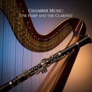 Luigi Magistrelli, Claudia Bracco, Margherita Tomasi and Elena Gorna - Chamber Music: The Harp and the Clarinet (2025)