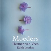 Herman Van Veen - Moeders (2022) [Hi-Res]