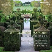 Carlo Vistoli, Hugh Cutting, Les Arts Florissants & William Christie - Nei giardini d'amore. Baroque arias for 2 alti (2025) [Hi-Res]