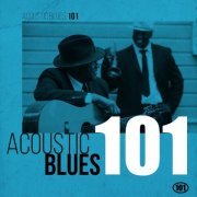 VA - Acoustic Blues 101 (2015) flac